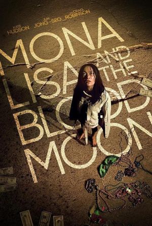 MonaLisaAndTheBloodMoon-2021-poster.jpg
