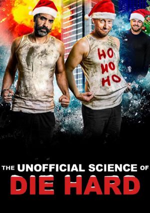 TheUnofficialScienceOfDieHard-2024-poster.jpg
