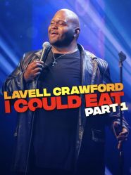 LavellCrawfordICouldEatPart1-2024-poster.jpg