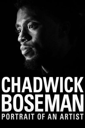 ChadwickBosemanPortraitOfAnArtist-2021-poster.jpg