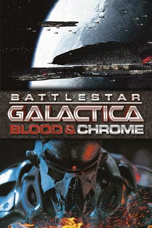 BattlestarGalacticaBlood&Chrome-2012-poster.jpg